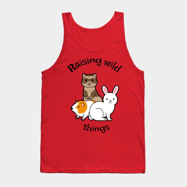 Raising wild things pets edition Tank Top by Kataclysma